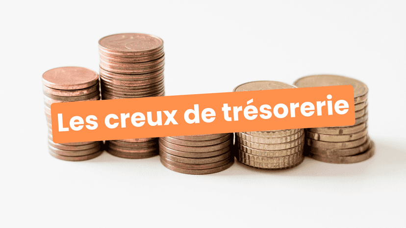 creux de trésorerie