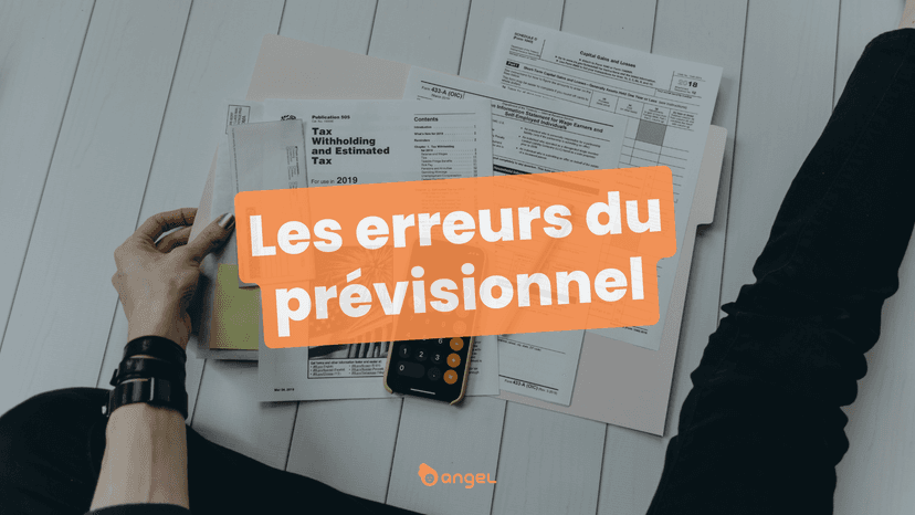 Les erreurs du prévisionnel financier qui font peur aux banques
