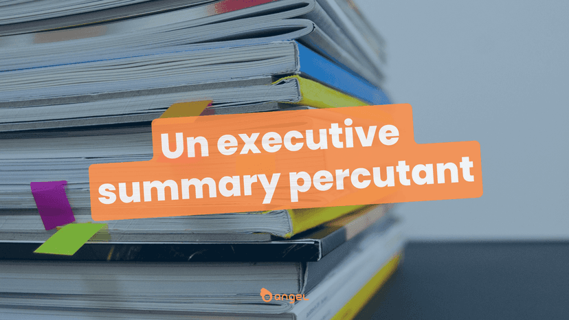 Executive Summary : exemple et guide de rédaction