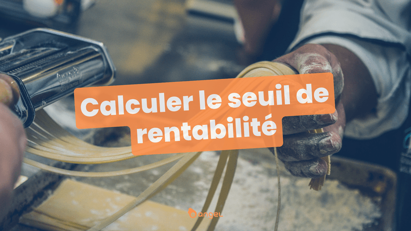 Calculer le seuil de rentabilité de votre restaurant